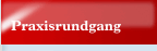 Praxisrundgang