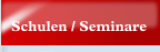 Schulen / Seminare